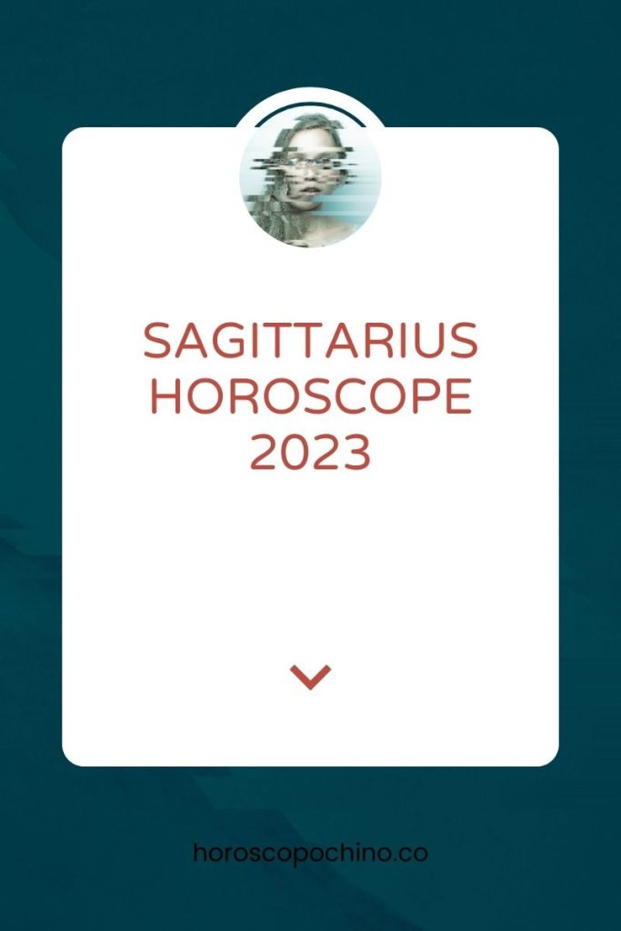2023 horoscope Sagittarius:love, career, family, job,money, marriage, travel, luck, for singles