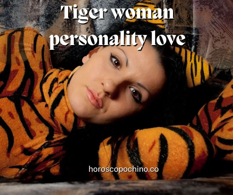 Tiger woman personality love
