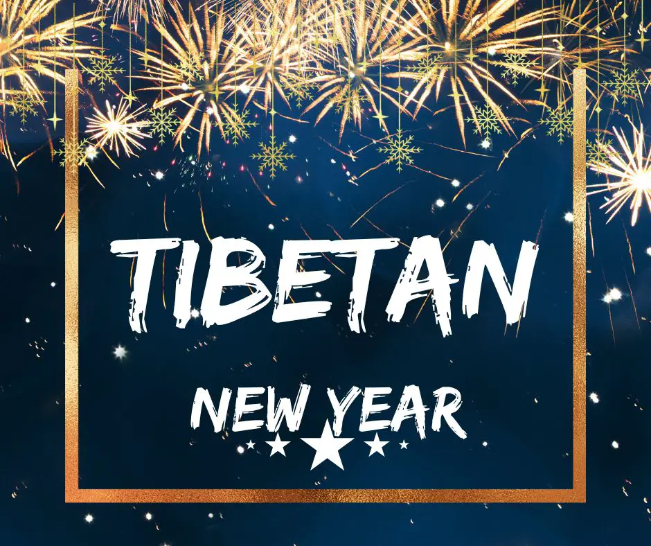 Tibetanskt nyår (mat, traditioner, losar, dekorationer, ritual, soppa)