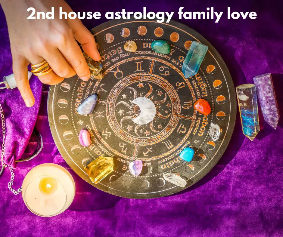 2nd house astrology family love