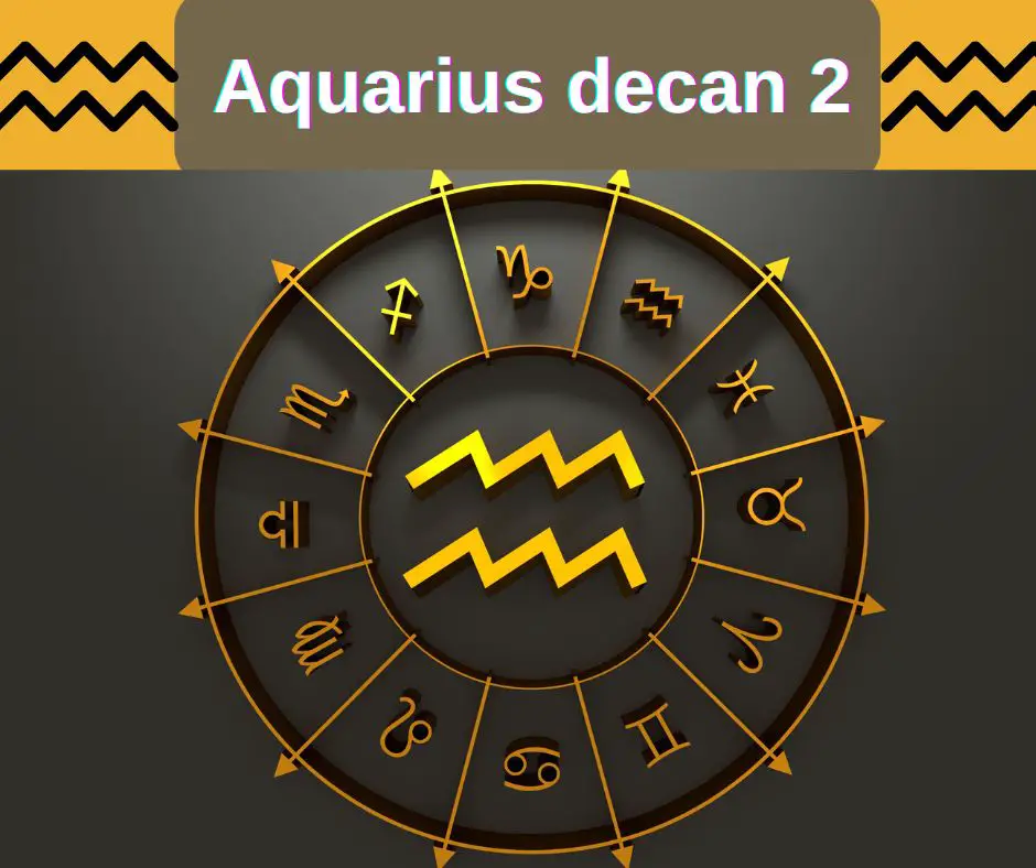 Aquarius decan 2