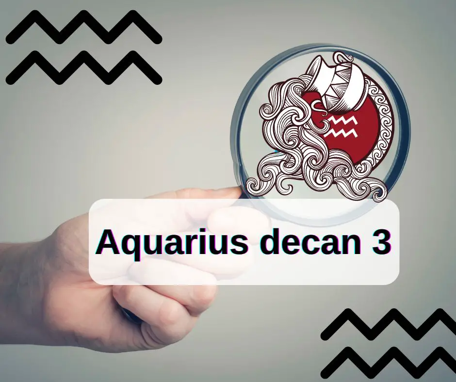 Aquarius decan 3