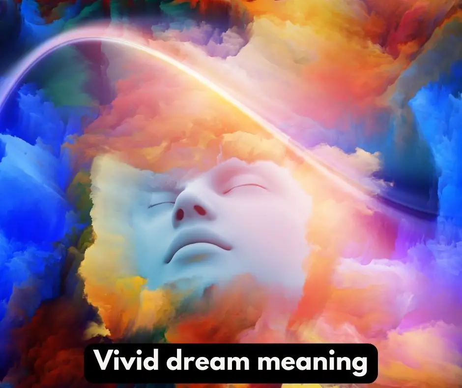 Vivid dream meaning