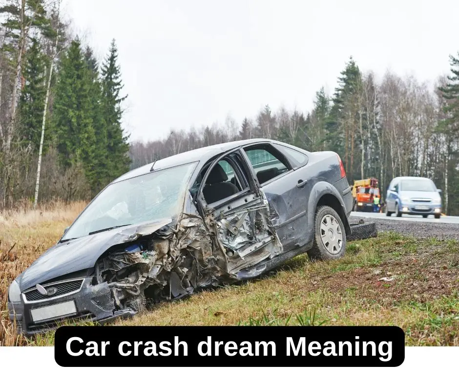 Car crash dream Meaning